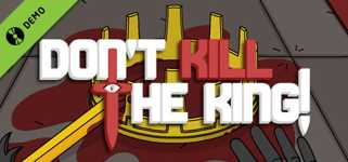 Don't Kill the King! Demo cover image