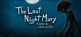 The Last NightMary - A Lenda do Cabeça de Cuia background image