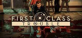First Class Trouble background image