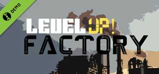 Level UP! Factory Demo cover image