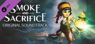 Smoke and Sacrifice Original Soundtrack cover image