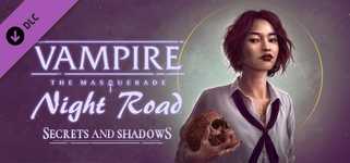 Vampire: The Masquerade — Night Road — Secrets and Shadows cover image