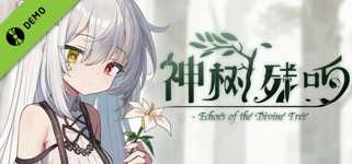 神树残响 （Echoes of the Divine Tree）Demo background image