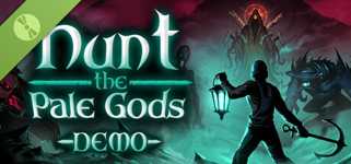 Hunt the Pale Gods Demo cover image