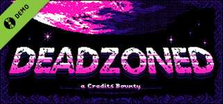 Deadzoned: A Credits Bounty Demo background image