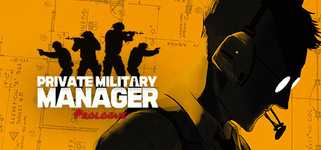 Private Military Manager: Prologue background image