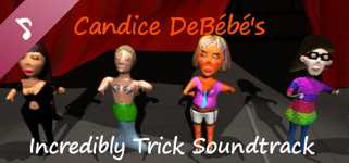 Candice DeBébé's Incredibly Trick Soundtrack background image