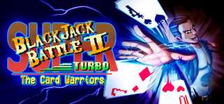 Super Blackjack Battle 2 Turbo Edition - The Card Warriors cover image