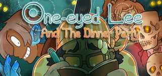 One-Eyed Lee and the Dinner Party cover image