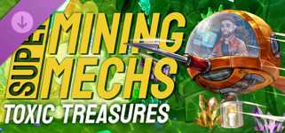 Super Mining Mechs - Toxic Treasures cover image