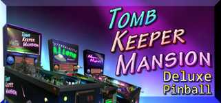 Tomb Keeper Mansion Deluxe Pinball background image