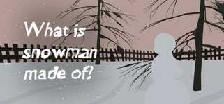 What is snowman made of? background image