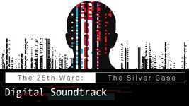 The 25th Ward: The Silver Case - Digital Soundtrack DLC cover image