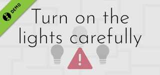 Turn on the lights carefully Demo cover image