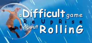 A Difficult Game About ROLLING - ReUpRise cover image