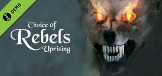 Choice of Rebels: Uprising Demo cover image