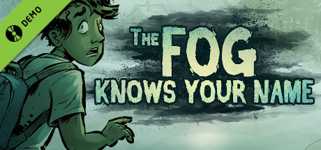 The Fog Knows Your Name Demo cover image