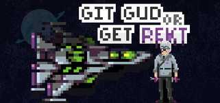 Git Gud or Get Rekt background image