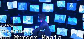 Love, Internet, and Murder Magic background image