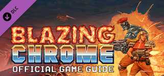 Blazing Chrome - Official Game Guide cover image