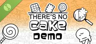 There's No Cake Demo cover image