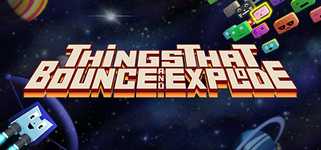 Things That Bounce and Explode cover image