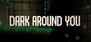 DARK AROUND YOU background image