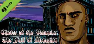 Choice of the Vampire: The Fall of Memphis Demo cover image