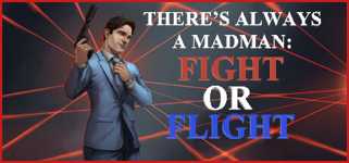 There's Always a Madman: Fight or Flight cover image