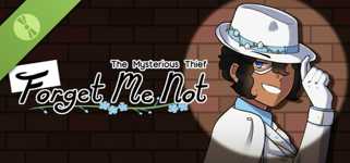 The Mysterious Thief; Forget Me Not Demo cover image