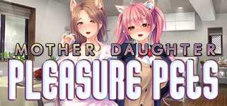 Mother Daughter Pleasure Pets cover image