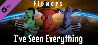 I've Seen Everything - Flowers background image