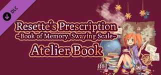 Resette's Prescription ~Book of memory, Swaying scale~ Atelier Book cover image