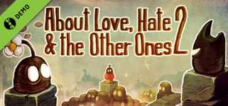 About Love, Hate And The Other Ones 2 Demo cover image