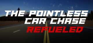 The Pointless Car Chase: Refueled cover image
