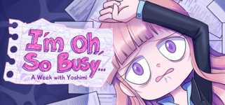 I'm Oh, So Busy...: A Week with Yoshimi cover image