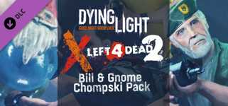Dying Light – L4D2 Bill and Gnome Chompski Pack cover image