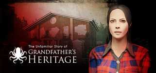 The Unfamiliar Story of Grandfather's Heritage cover image