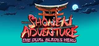 Shonen Adventure : The Dual Blades Hero cover image