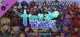 RPG Maker VX Ace - MT Tiny Tales Heroes - A New Beginning cover image