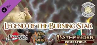 Fantasy Grounds - Aegis of Empires 4: Legend of the Burning Star (Pathfinder 2E) cover image