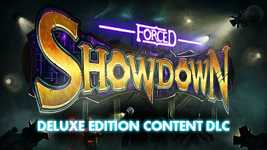 FORCED SHOWDOWN - Deluxe Edition Content DLC cover image