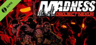 MADNESS: Project Nexus Demo cover image