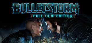 Bulletstorm: Full Clip Edition cover image