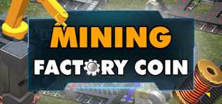 Factory Coin Mining cover image