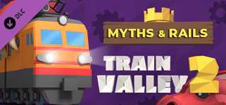 Train Valley 2 - Myths and Rails cover image