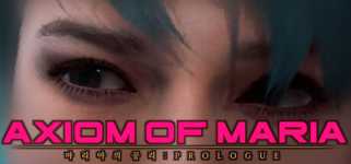 Axiom of Maria: Prologue cover image
