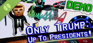 Only Trump: Up To Presidents! Demo cover image