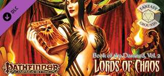 Fantasy Grounds - Pathfinder RPG - Campaign Setting: Book of the Damned—Volume 2: Lords of Chaos cover image