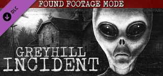 Greyhill Incident - Found Footage Mode cover image